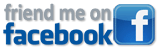 Friend Me on Facebook